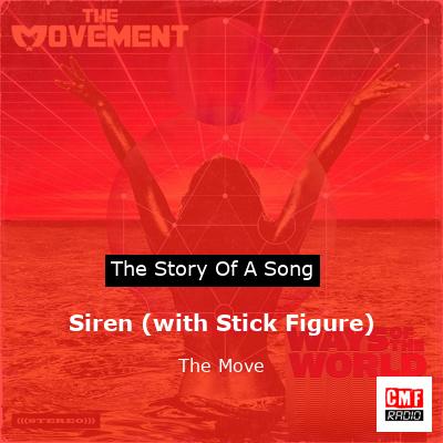 Siren (with Stick Figure) – The Move