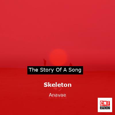 Skeleton – Anavae