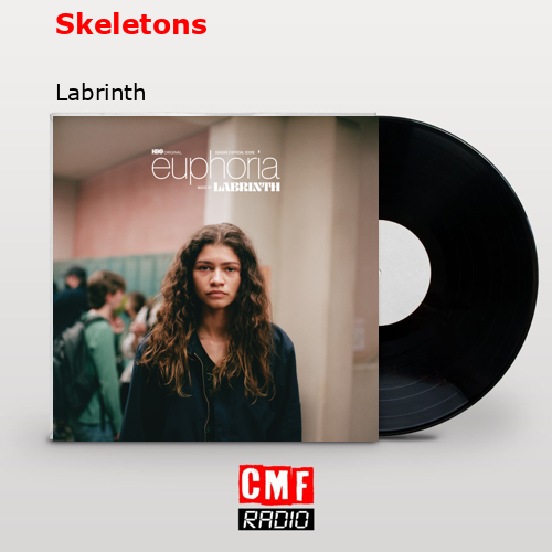 Skeletons – Labrinth