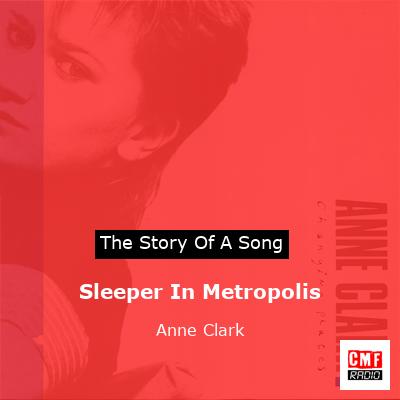 Sleeper In Metropolis – Anne Clark