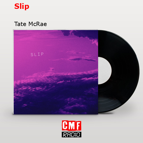 final cover Slip Tate McRae