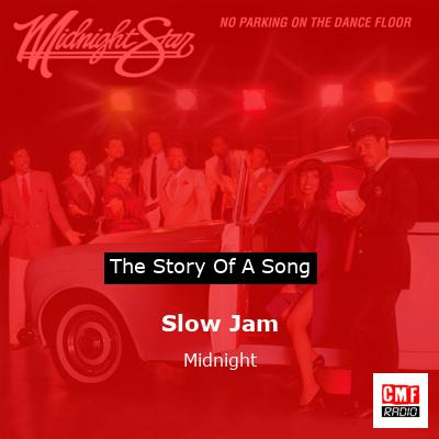 Slow Jam – Midnight