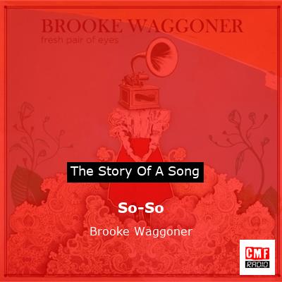 So-So – Brooke Waggoner