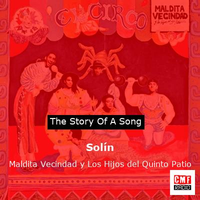 Solín – Maldita Vecindad y Los Hijos del Quinto Patio