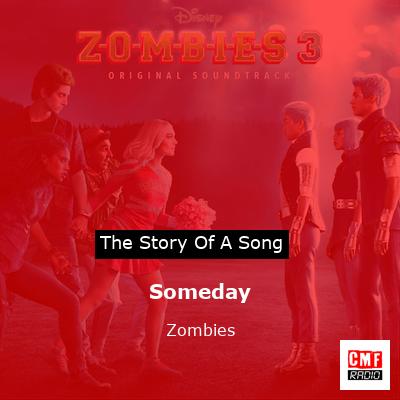 The Cast of ZOMBIES – Someday Lyrics
