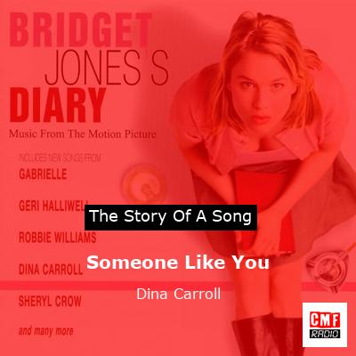 Someone Like You – Dina Carroll
