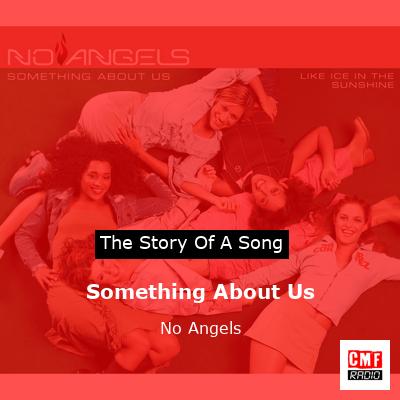 Something About Us – No Angels