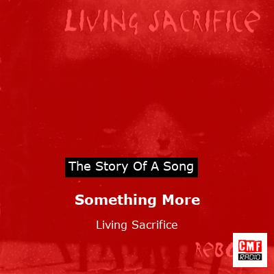 Something More – Living Sacrifice
