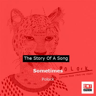 Sometimes – Polock