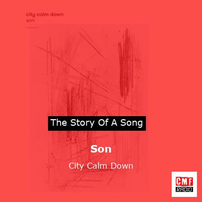 Son – City Calm Down
