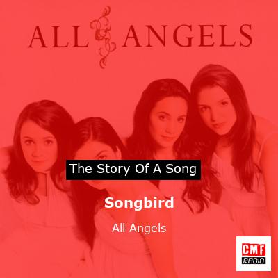 Songbird – All Angels