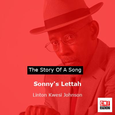 Sonny’s Lettah – Linton Kwesi Johnson