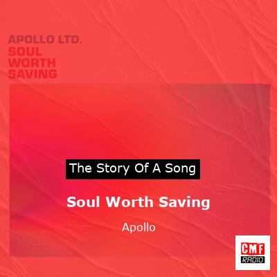Soul Worth Saving – Apollo