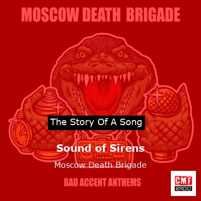 Sound of Sirens – Moscow Death Brigade