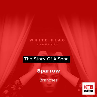 Sparrow – Branches