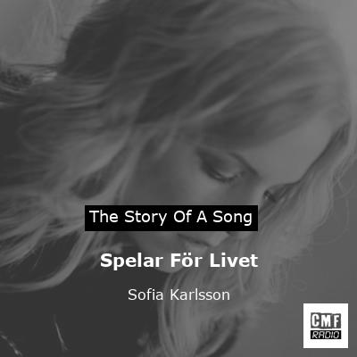 Spelar För Livet – Sofia Karlsson