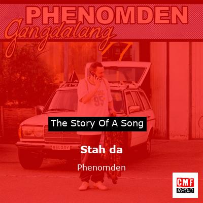 Stah da – Phenomden