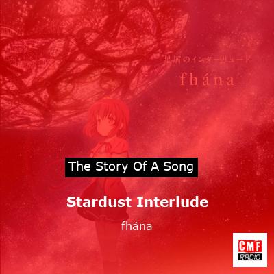 Stardust Interlude – fhána