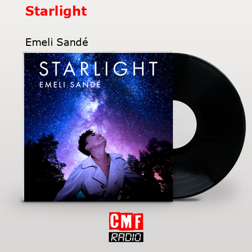 Starlight – Emeli Sandé