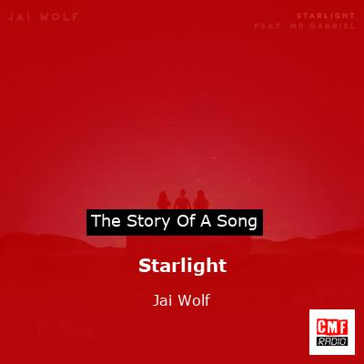 Starlight – Jai Wolf