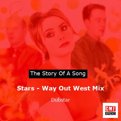 Stars – Way Out West Mix – Dubstar