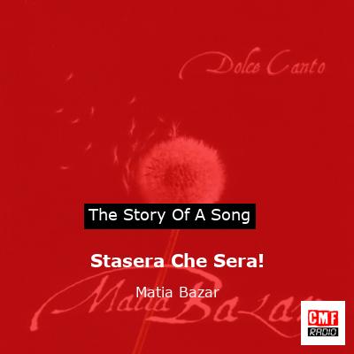 Stasera Che Sera! – Matia Bazar