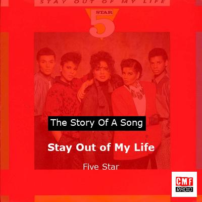 Stay Out of My Life – Five Star