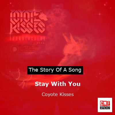 Stay With You – Coyote Kisses