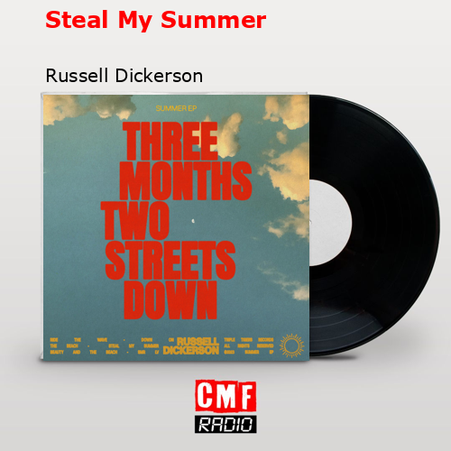 final cover Steal My Summer Russell Dickerson