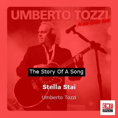 Stella Stai – Umberto Tozzi