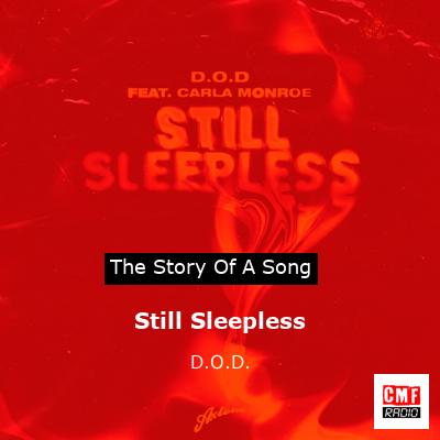 Still Sleepless – D.O.D.