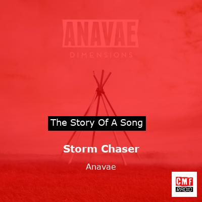 Storm Chaser – Anavae
