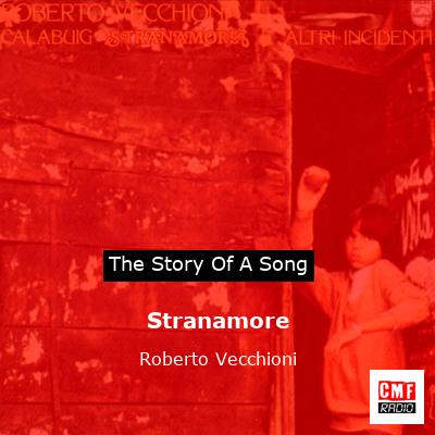 Stranamore – Roberto Vecchioni