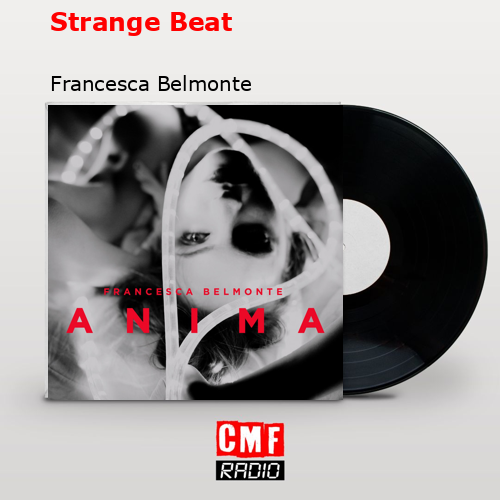 Strange Beat – Francesca Belmonte