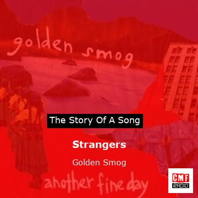Strangers – Golden Smog