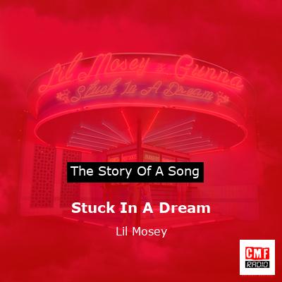 Stuck In A Dream – Lil Mosey