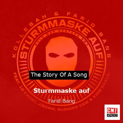 Sturmmaske auf – Farid Bang