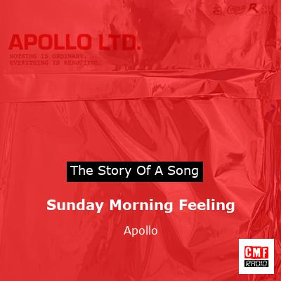 Sunday Morning Feeling – Apollo