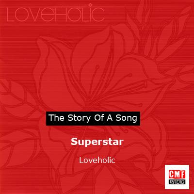 Superstar – Loveholic