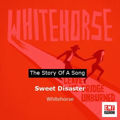 Sweet Disaster – Whitehorse