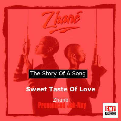 Sweet Taste Of Love – Zhané