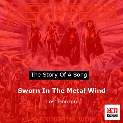 Sworn In The Metal Wind – Lost Horizon