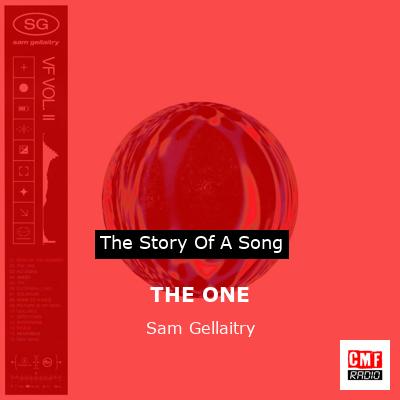 THE ONE – Sam Gellaitry