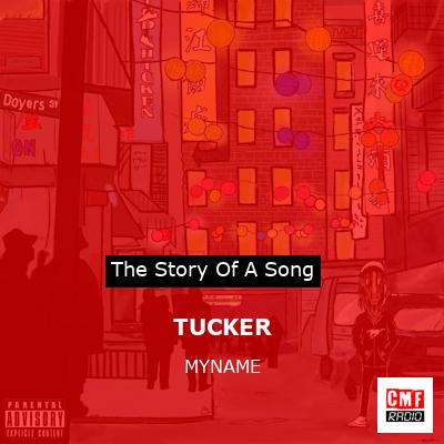TUCKER – MYNAME