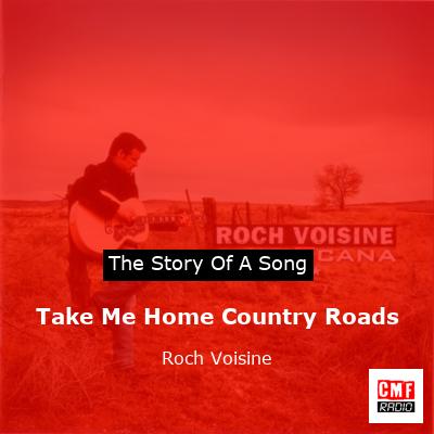 final cover Take Me Home Country Roads Roch Voisine