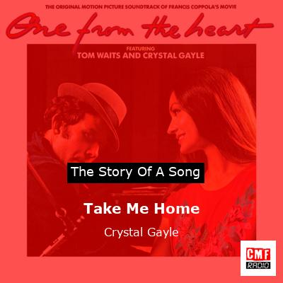 Take Me Home – Crystal Gayle