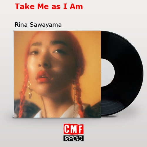 final cover Take Me as I Am Rina Sawayama