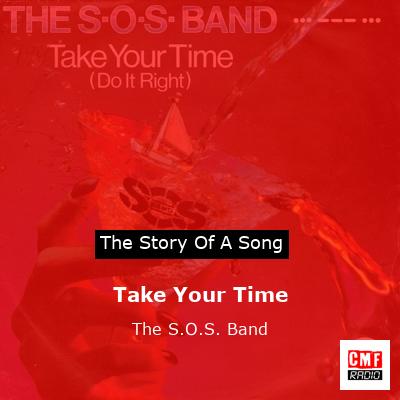 Take Your Time – The S.O.S. Band