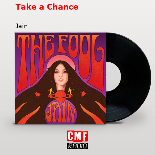 Take a Chance – Jain