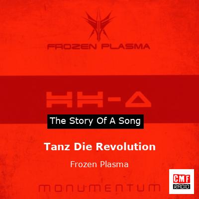 Tanz Die Revolution – Frozen Plasma